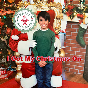 I Got My Christmas On
