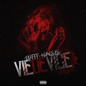 Vie de vice (x Nemesis)
