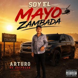 Soy el Mayo Zambada (feat. Arturo de Culiacán)