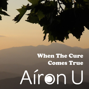 When the Cure Comes True