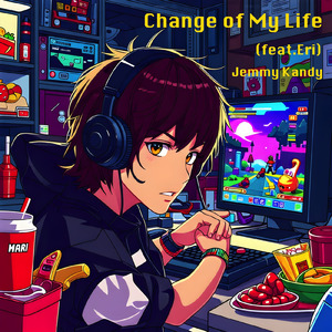 Change of My Life (feat. Eri)