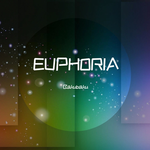 EUPHORIA