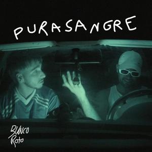 Purasangre (feat. Rax)