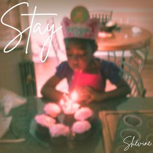 Stay.