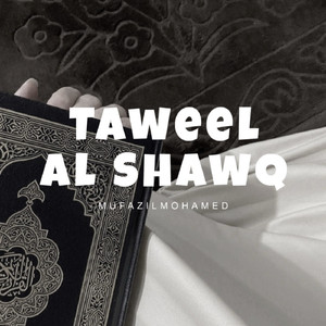 Taweel Ash Shawq