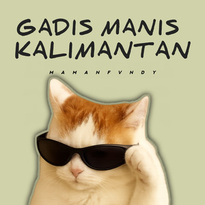 Gadis Manis Kalimantan