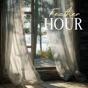 Feather Hour (feat. Helios Relaxing Space)