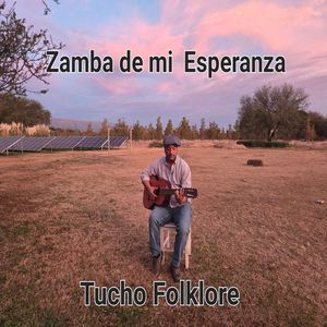 Zamba de Mi Esperanza