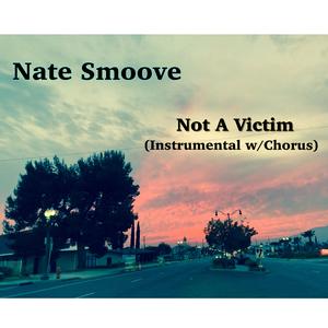 Not A Victim [Chorus] (Instrumental) (Instrumental)