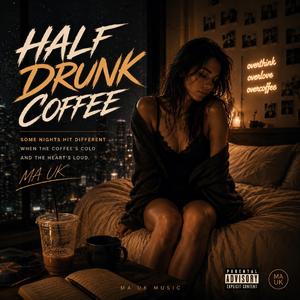 Half drunk coffee