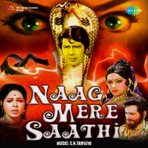 Yeh Naag Hai Mere Saathi