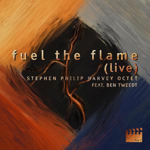 Fuel the Flame (feat. Ben Tweedt) (Live)