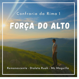 Confraria da Rima 1 - Força do Alto