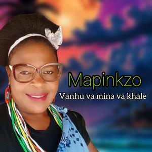 Mapinkzo (vanhu va mina va khale)