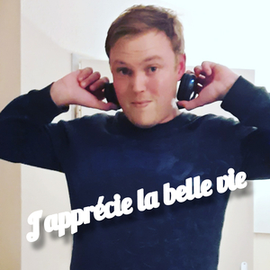 J'apprécie la belle vie