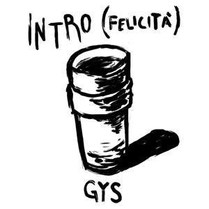 Intro (Felicità)