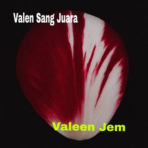 Valen Sang Juara