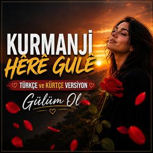 KURMANJI HERE GULE