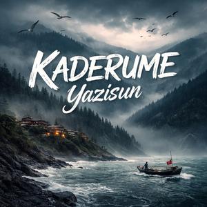 Kaderume Yazisun