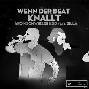 Wenn der Beat knallt (feat. Silla)