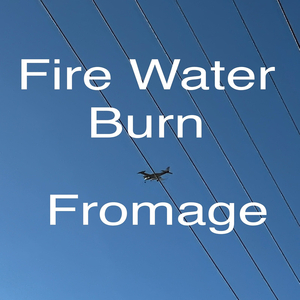 Fire Water Burn