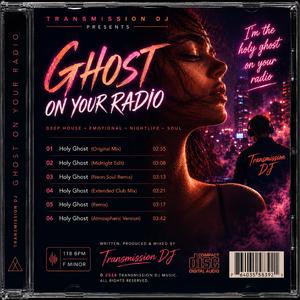 Holy Ghost (Atmospheric Version)