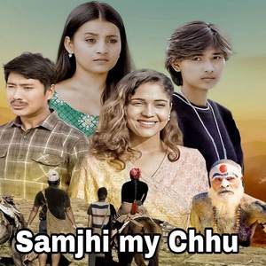 Samjhi my Chhu