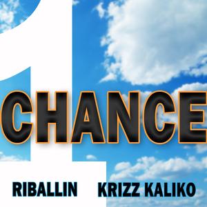 1 Chance (feat. Krizz Kaliko)