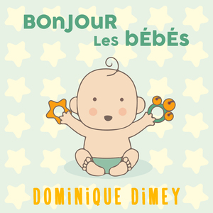 Bonjour les bébés