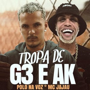 Tropa de G3 e Ak (feat. Mc Jajau)