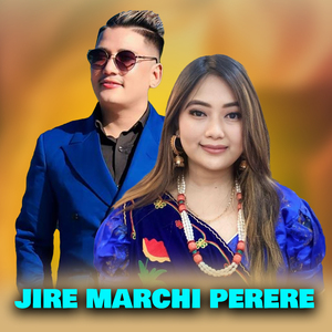 Jire Marchi Perere