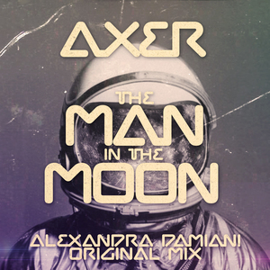 The Man In The Moon (Alexandra Damiani Original Mix)