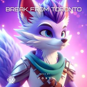 Break From Toronto