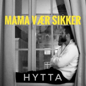 Mama Vær Sikker