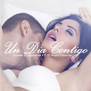 Un Dia Contigo (feat. El Negro Favorito)