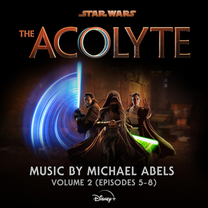 The Acolyte / Homage to a Master (From "Star Wars: The Acolyte - Vol. 2 (Episodes 5-8)"/Score)
