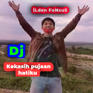 dj kekasih pujaan hatiku