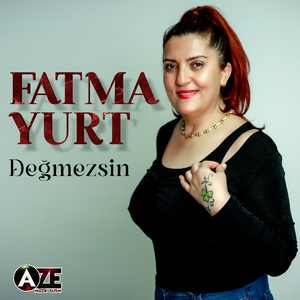 Değmezsin
