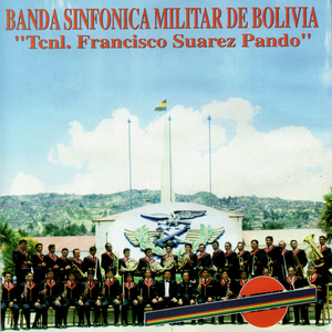 Estampa Boliviana de Antología: Viva Mi Patria Bolivia, Cholita Paceña, Adiós Oruro, Linda Cochabambinita, Mole de Plata, Cuesta de Sama, Flor de Chuquisaca, Viva Santa Cruz. Pandinita, Viva Trinidad