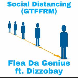 Social Distancing (Gtffrm) [feat. Dizzobay]