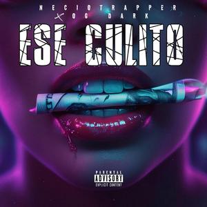 Ese Culito (feat. OG D4RK)