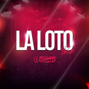 La Loto (Remix)