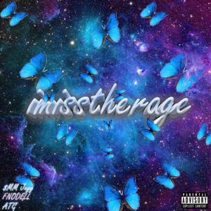 imisstherage (feat. Fnodell & ATGskeamin)
