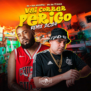 Vai Correr Perigo 2024 (Remix)