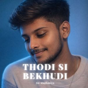 Thodi Si Bekhudi
