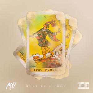 Must Be A Fool (Alternate Version)