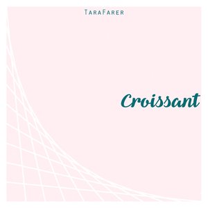 Croissant (Radio Edit)