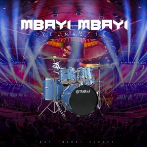 Mbayi Mbayi (feat. Ngoni Hlogho)