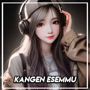 KANGEN ESEMMU