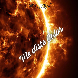me diste calor